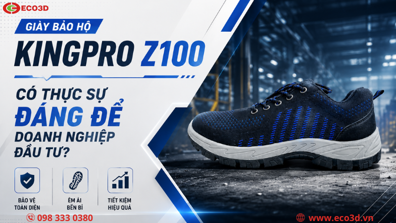 Giày bảo hộ KingPro Z100 có thực sự đáng để doanh nghiệp đầu tư